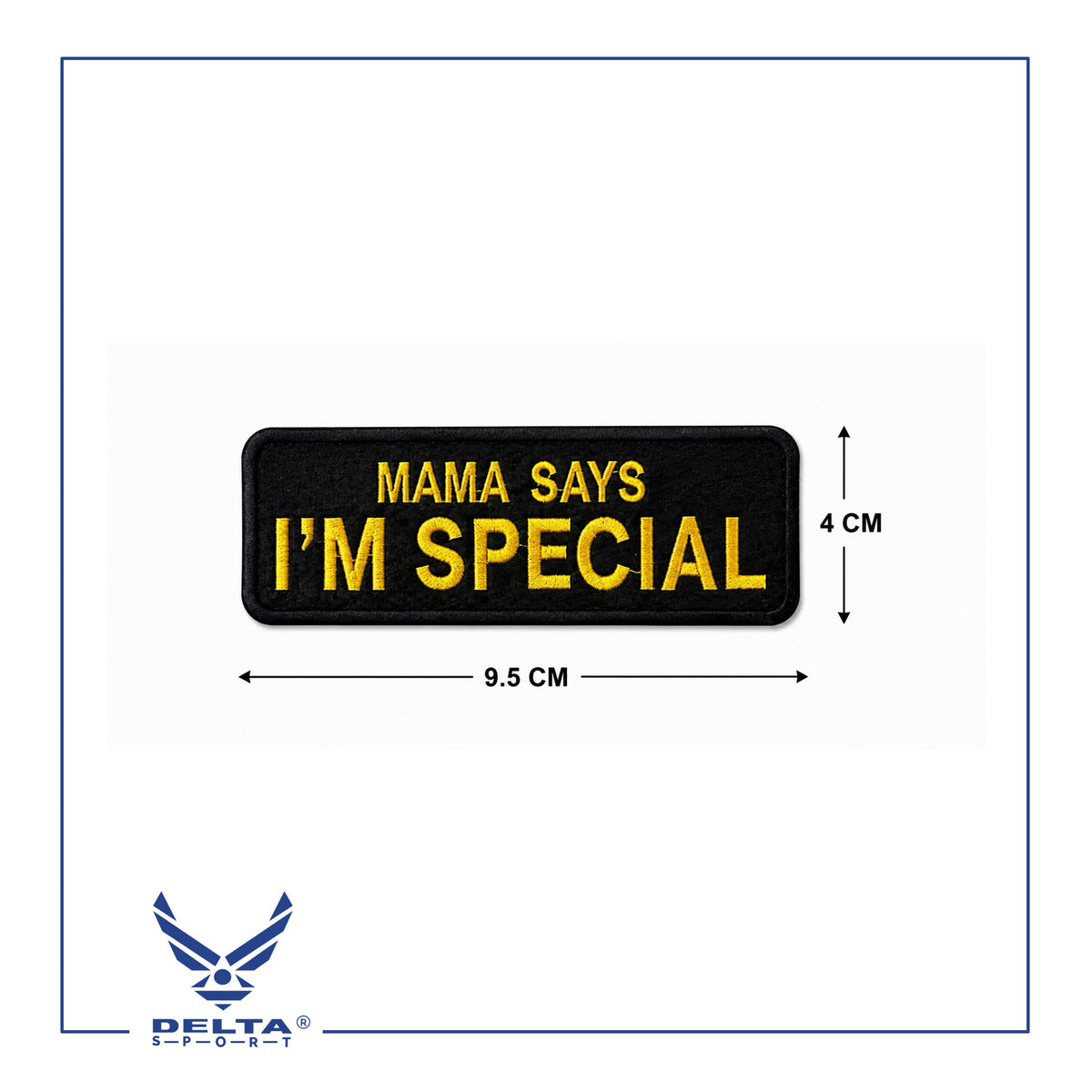 Mama Says I’m Special Velcro Patch — 9.5 × 4 CM